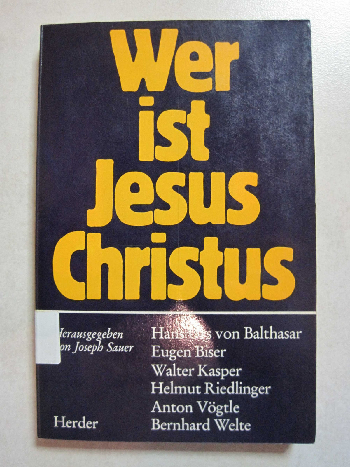 Wer ist Jesus Christus? (German Edition)