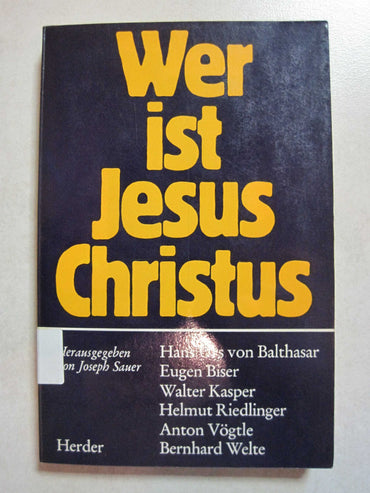 Wer ist Jesus Christus? (German Edition)
