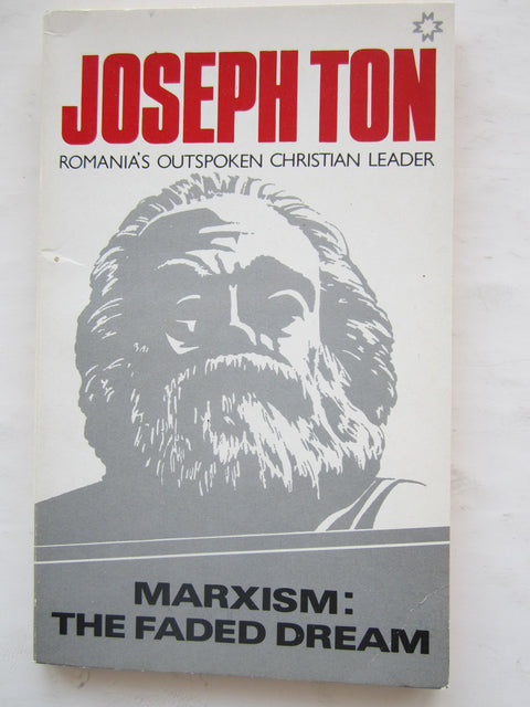 Marxism: The Faded Dream : a Christian Manifesto