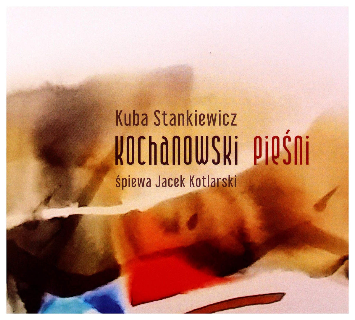 KOCHANOWSKI PIESNI-KUBA STANKIEWICZ