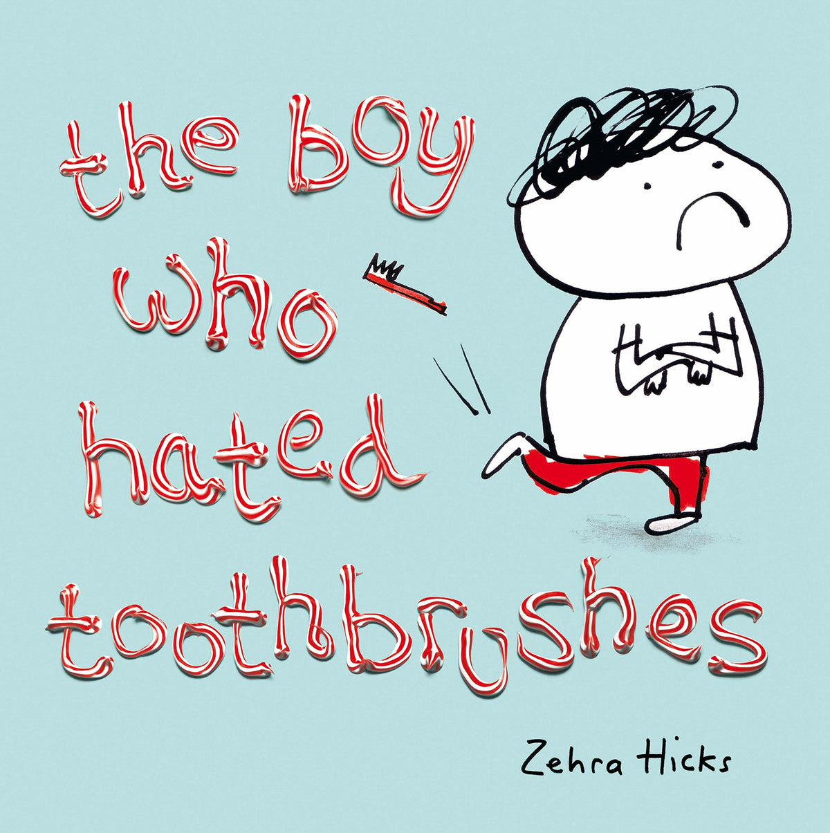 Boy Who Hated Toothbrushes
