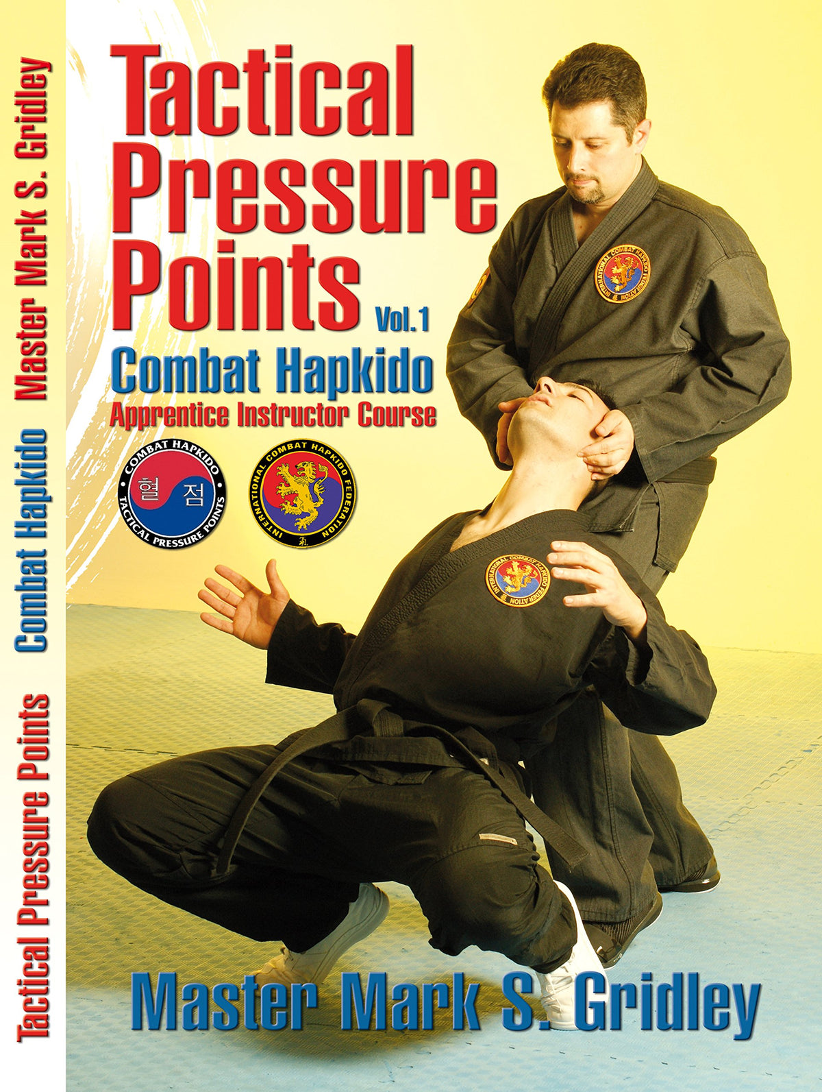 Combat Hapkido: Tactical Pressure Points - Volume 1 [DVD] [UK Import]