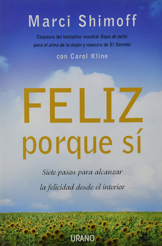 Feliz porque sí (Spanish Edition)