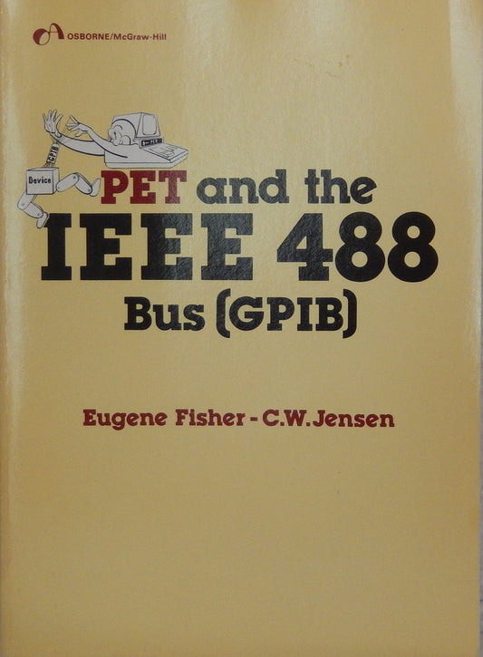 PET and the IEEE 488 Bus (GPIB)
