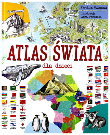 Atlas swiata. Dla dzieci