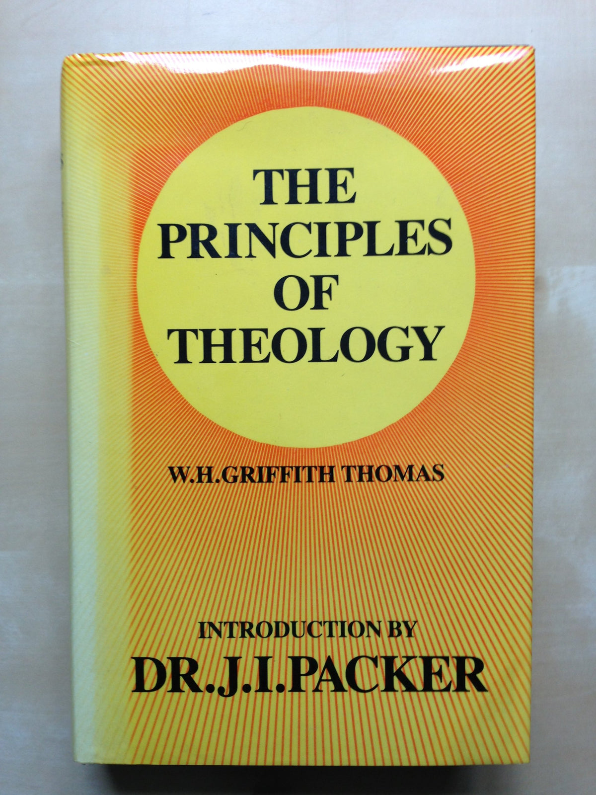 The Principles of Theology: An Introduction to the Thirty-Nine Articles