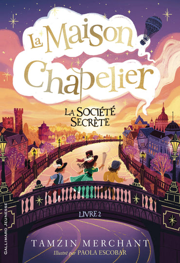 La maison Chapelier: La Société secrète (2)