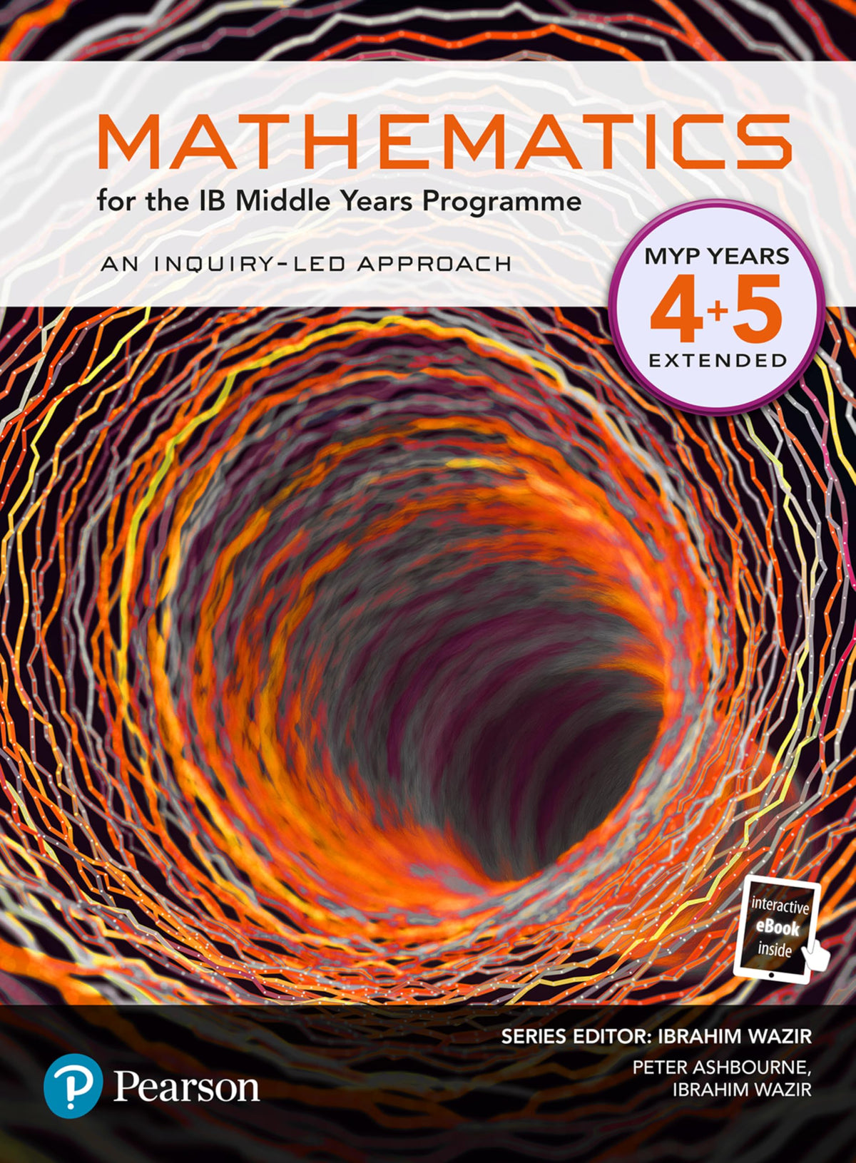 Pearson Mathematics for the Middle Years Programme Year 4+5 Extended (Pearson International Baccalaureate Diploma: Inter