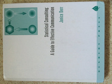 Statistical Consulting: A Guide to Effective Communication