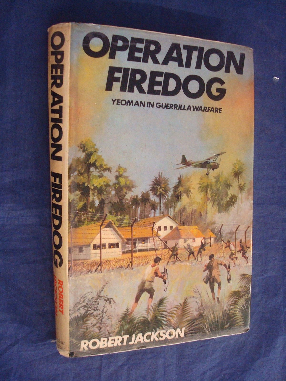 Operation Firedog: Yeoman in Guerrilla Warfare