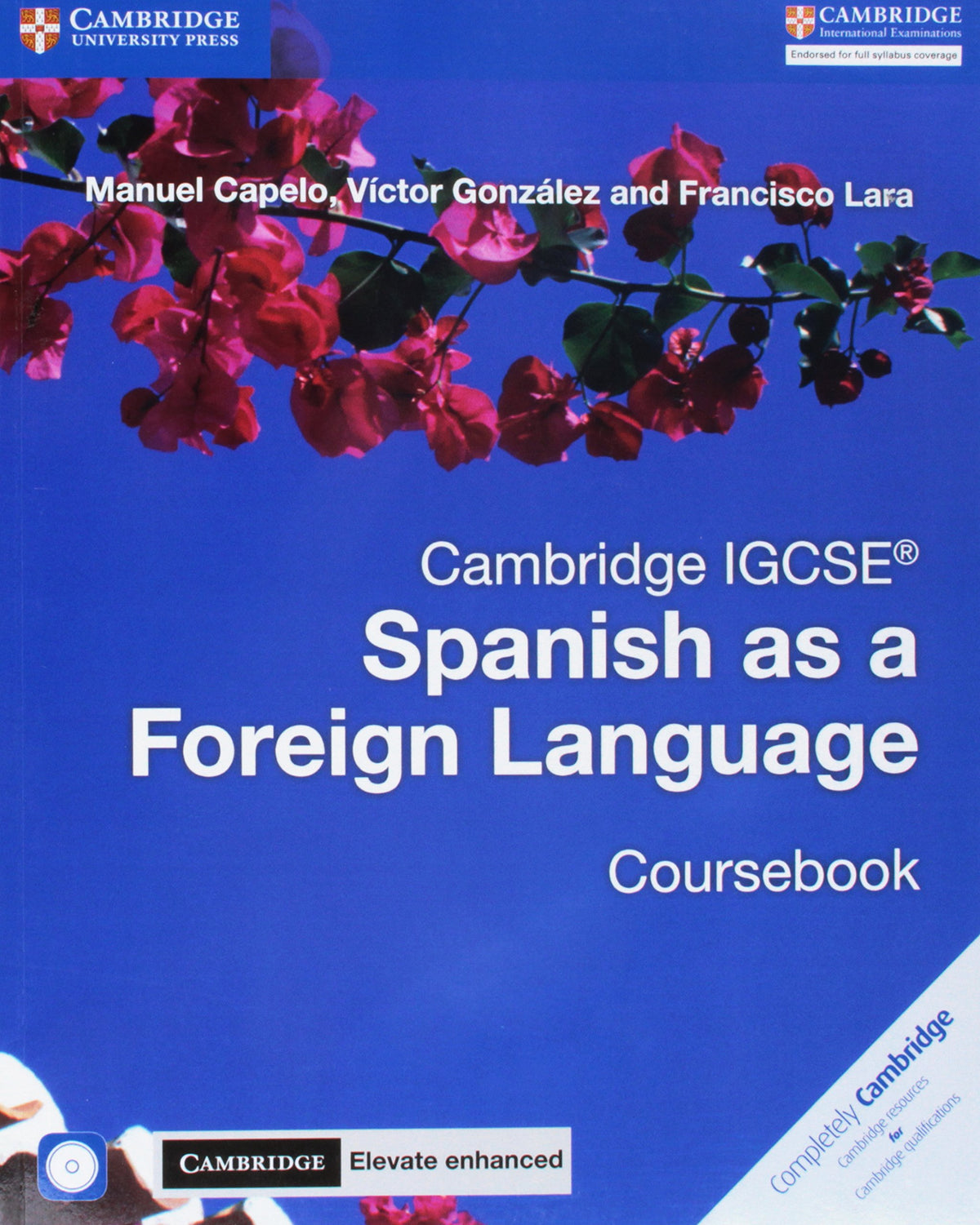Cambridge IGCSE® Spanish as a Foreign Language Coursebook with Audio CD and Cambridge Elevate Enhanced edition eBook (2 