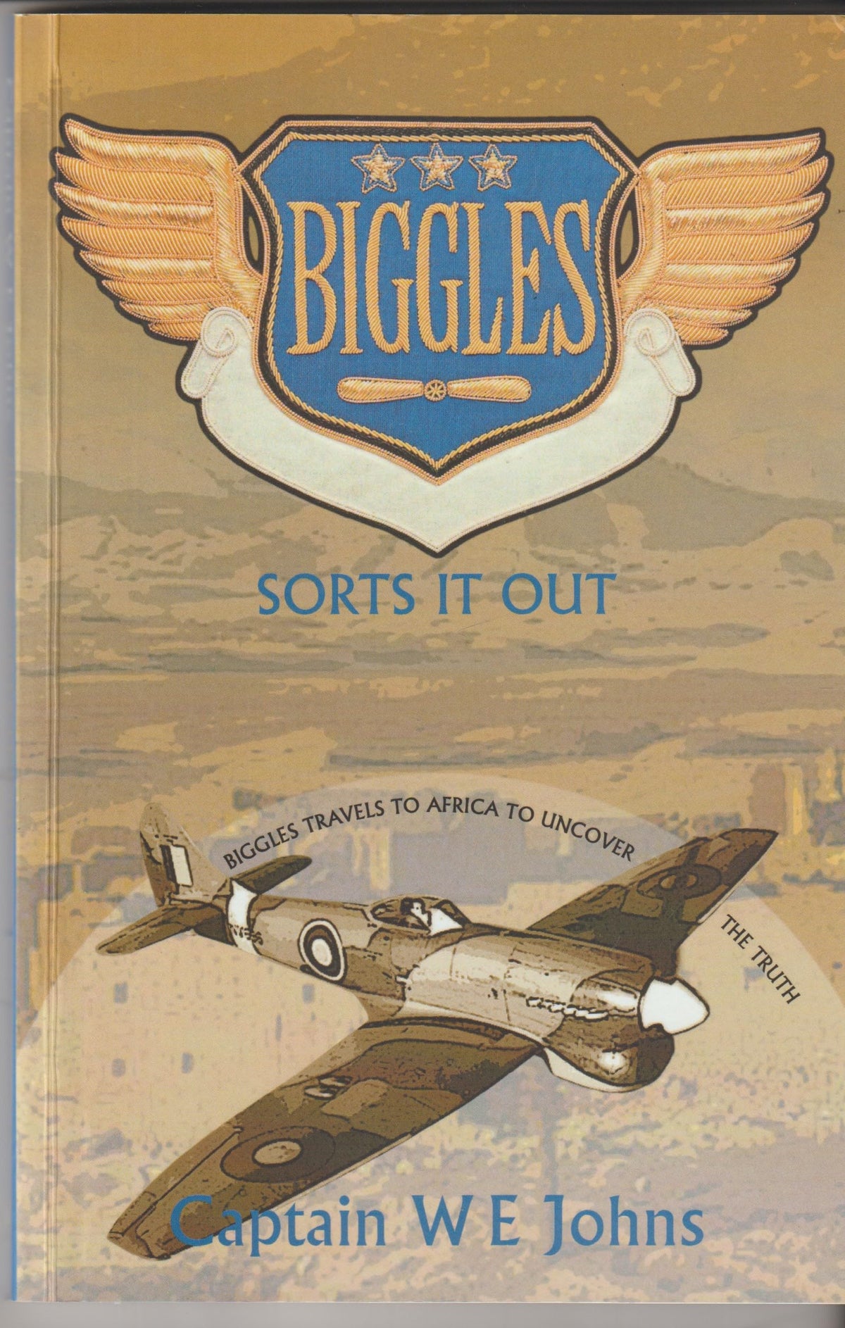 Biggles Sorts It Out