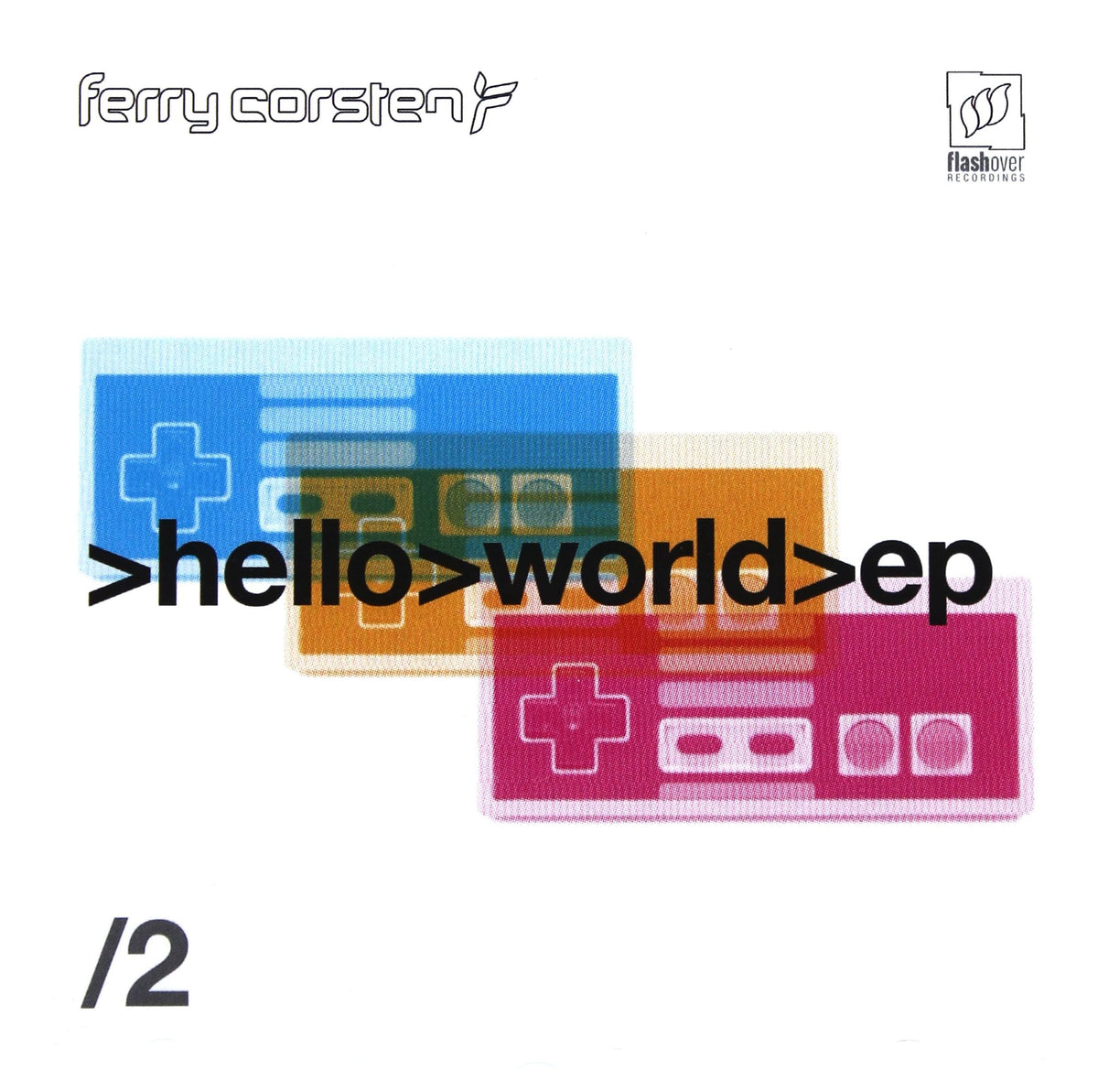 Ferry Corsten: Hello World - EP, Pt. 2 [CD]