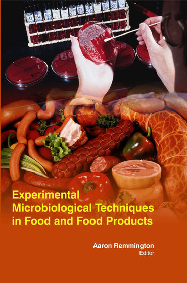 Experimental Microbiological Techniques In Food And Food Products