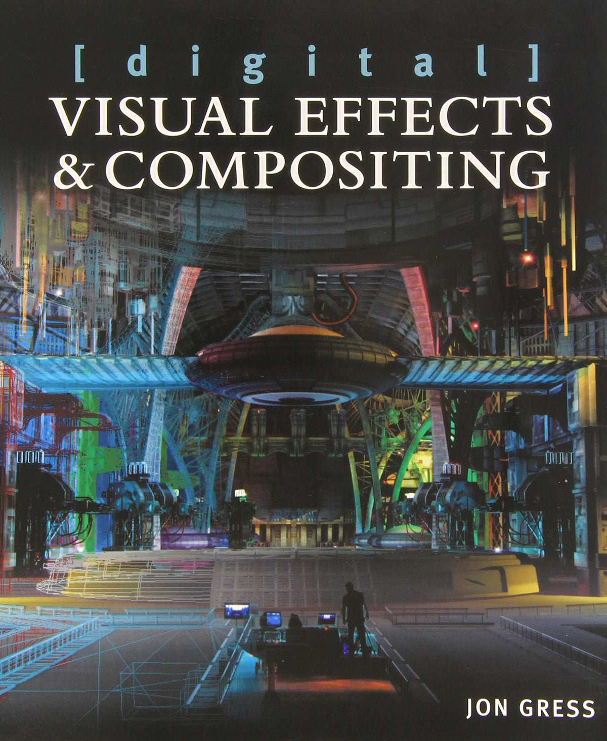 Digital Visual Effects and Compositing