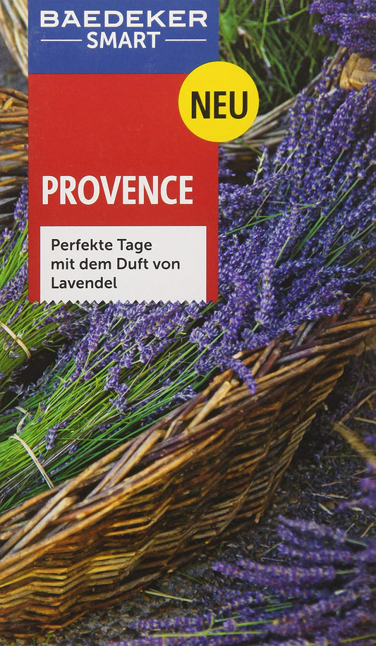 Baedeker SMART Reiseführer Provence: Perfekte Tage mit dem Duft von Lavendel