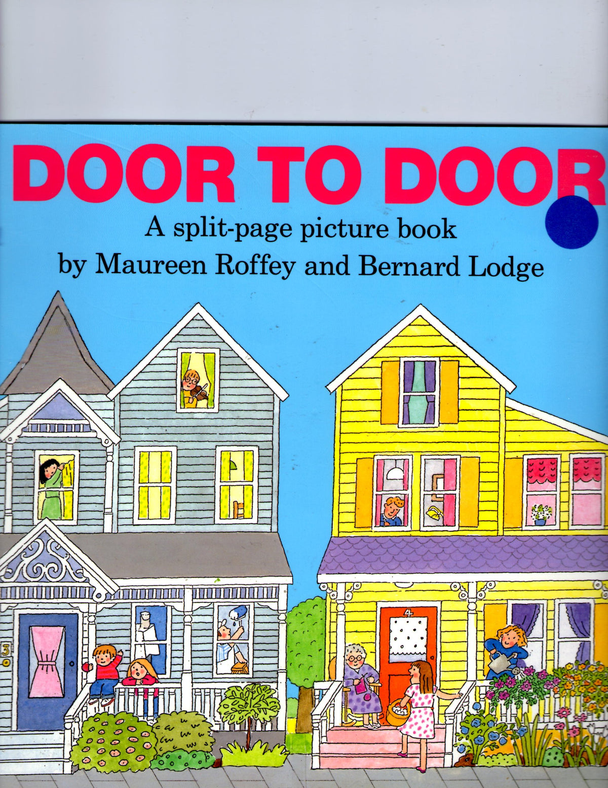 Door to Door: A Split-Page Picture Book