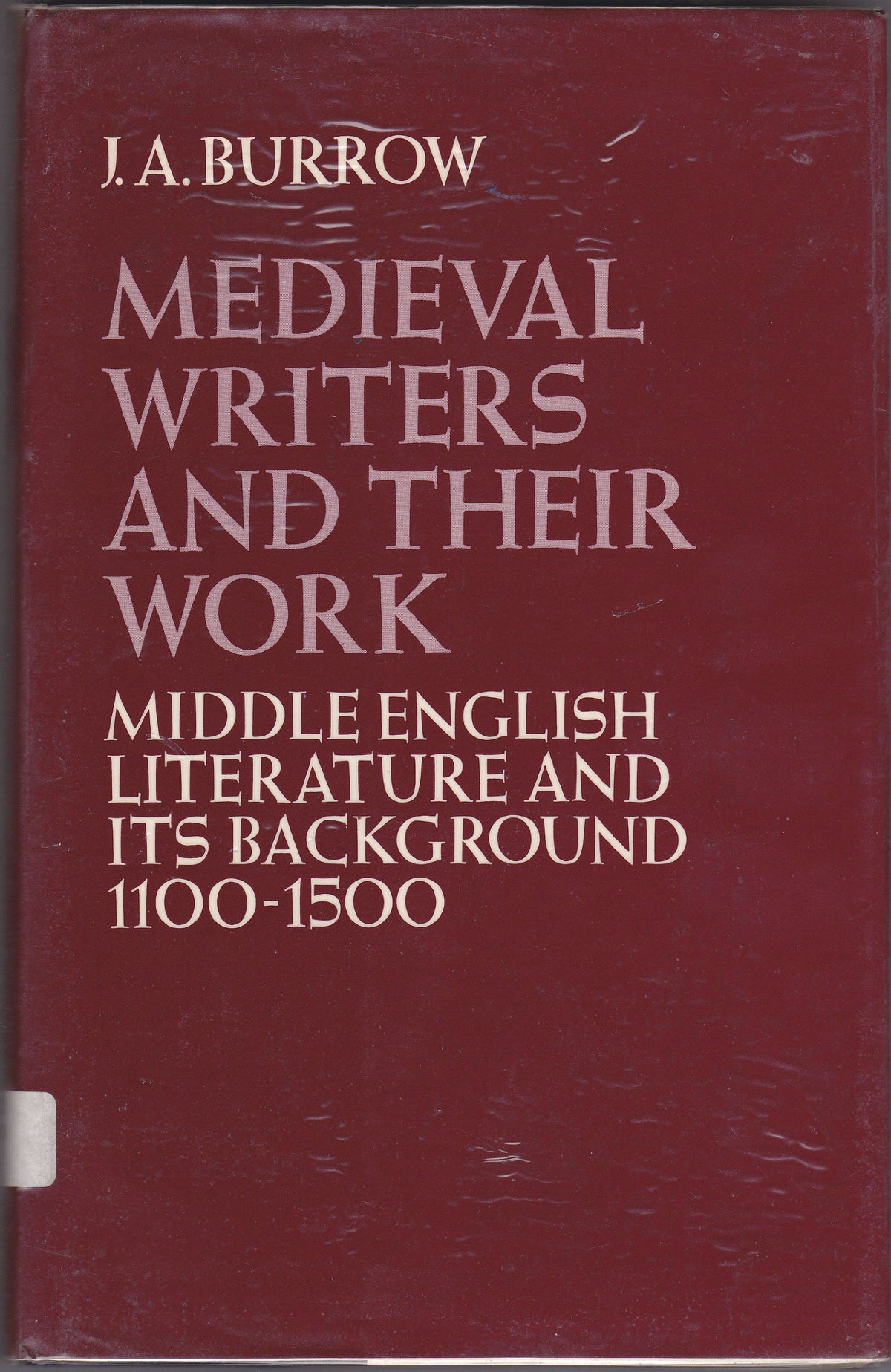 Medieval writers and their work: Middle English literature and its background 1100-1500