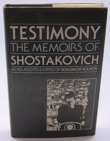 Testimony: Memoirs of Dmitri Shostakovich