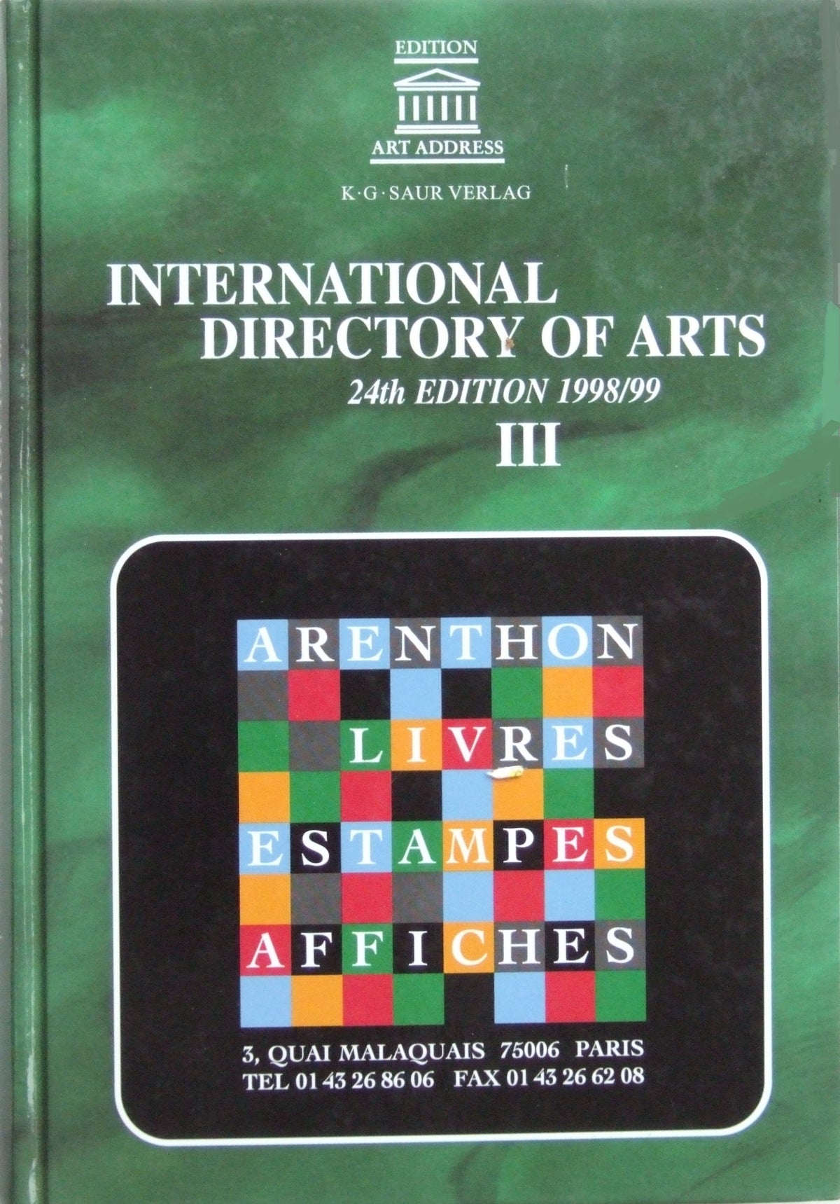 International Directory of the Arts 1998/99 (International Directory of Arts)
