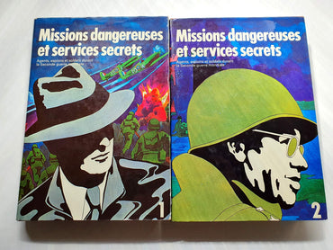 Missions dangereuses et services secrets : agents, espions et soldats durant la seconde guerre mondiale, vol. 1 et 2