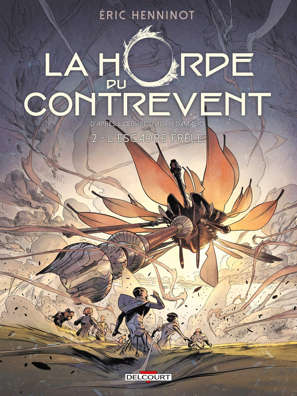 La Horde du contrevent T02 - L'Escadre frêle (2)