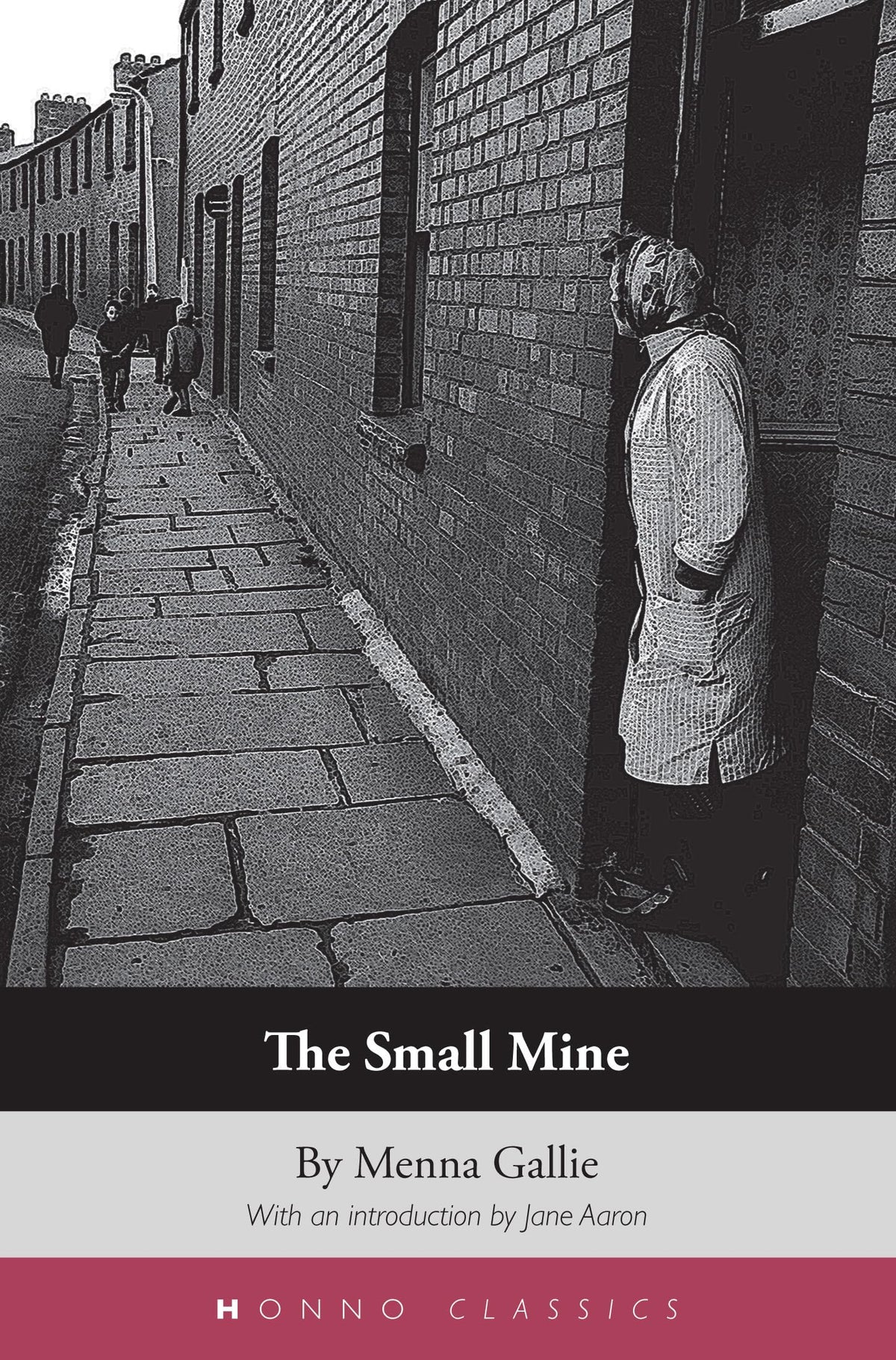 The Small Mine (Honno's Welsh Women's Classics)