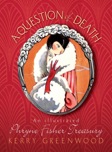 A Question of Death (Phyrne Fisher Treasury)