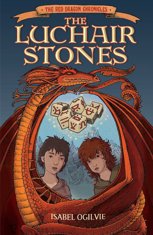 The Luchair Stones (1) (The Red Dragon Chronicles, 1)