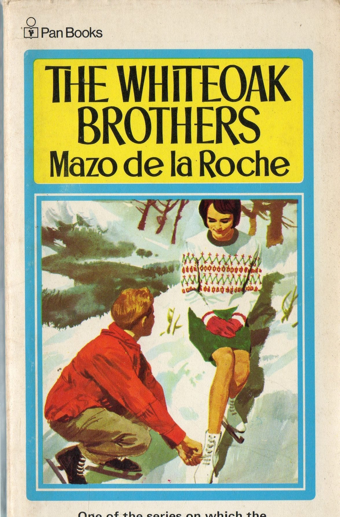 Whiteoak Brothers (Whiteoaks of Jalna saga / Mazo De la Roche)