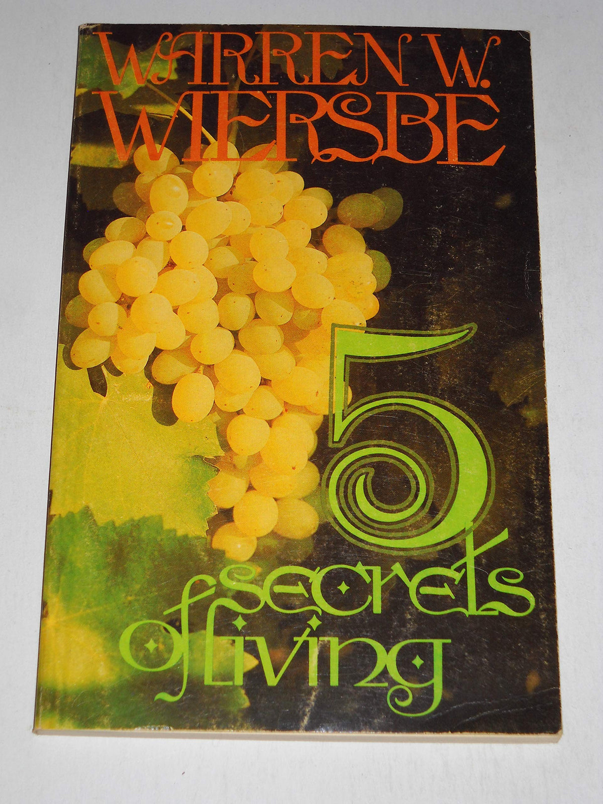 Five Secrets of Living