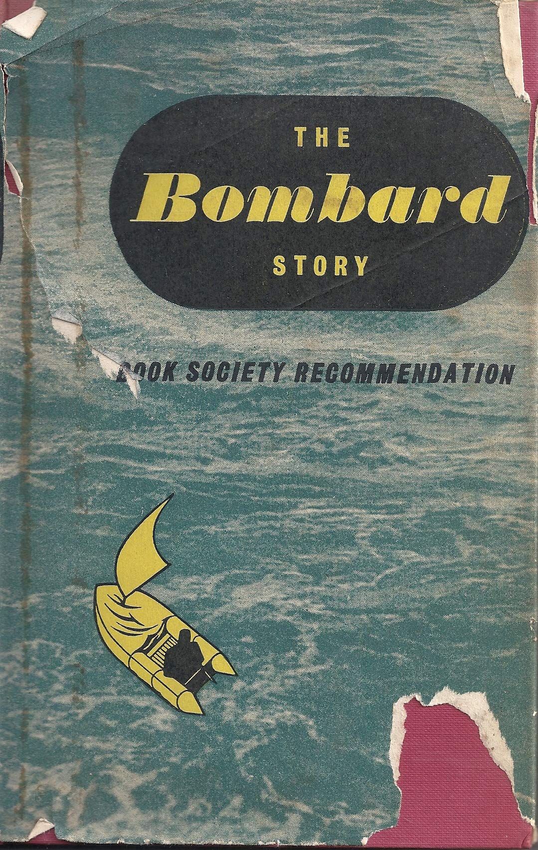 The Bombard Story