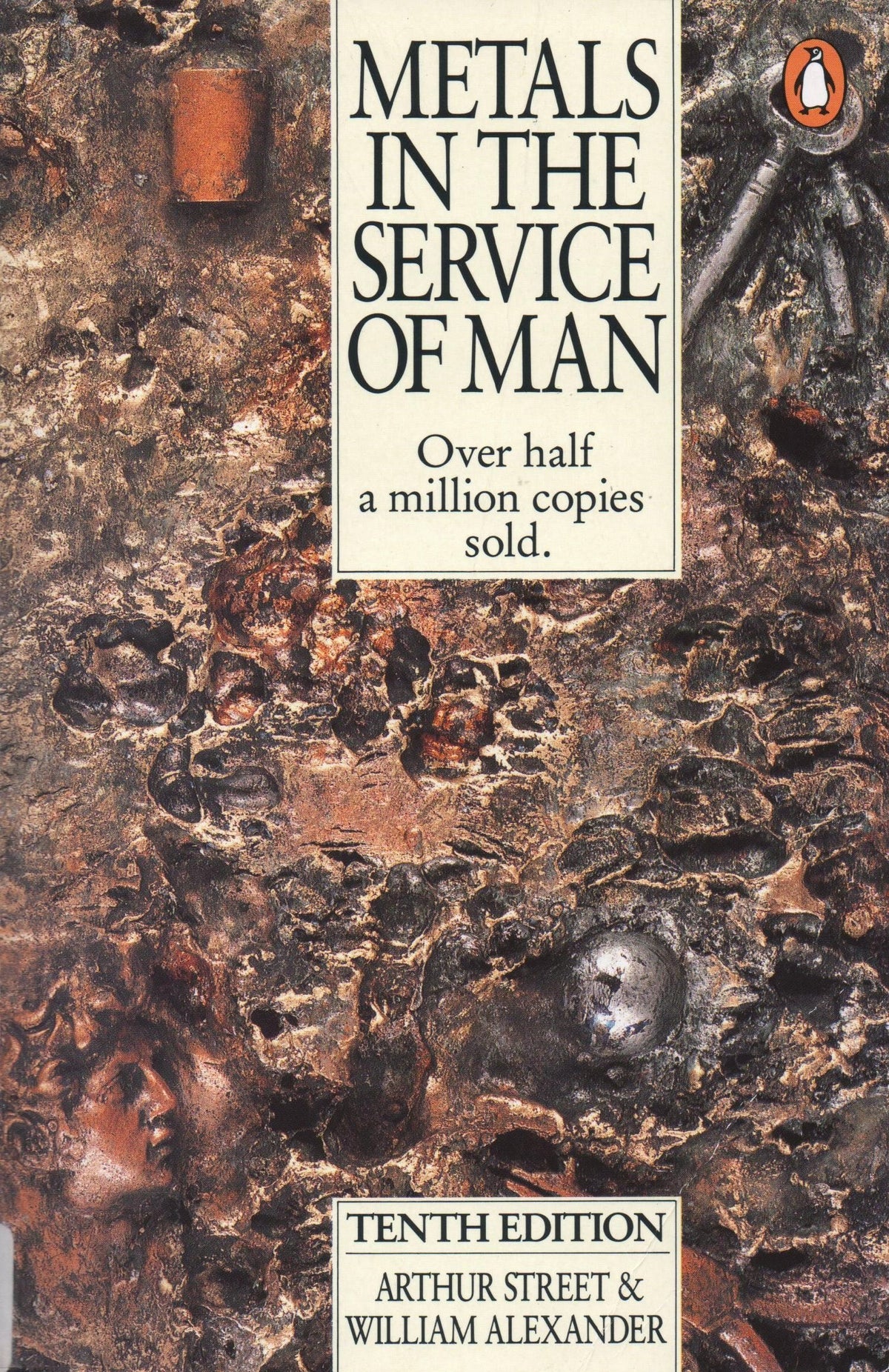 Metals In The Service Of Man: 10th Edition