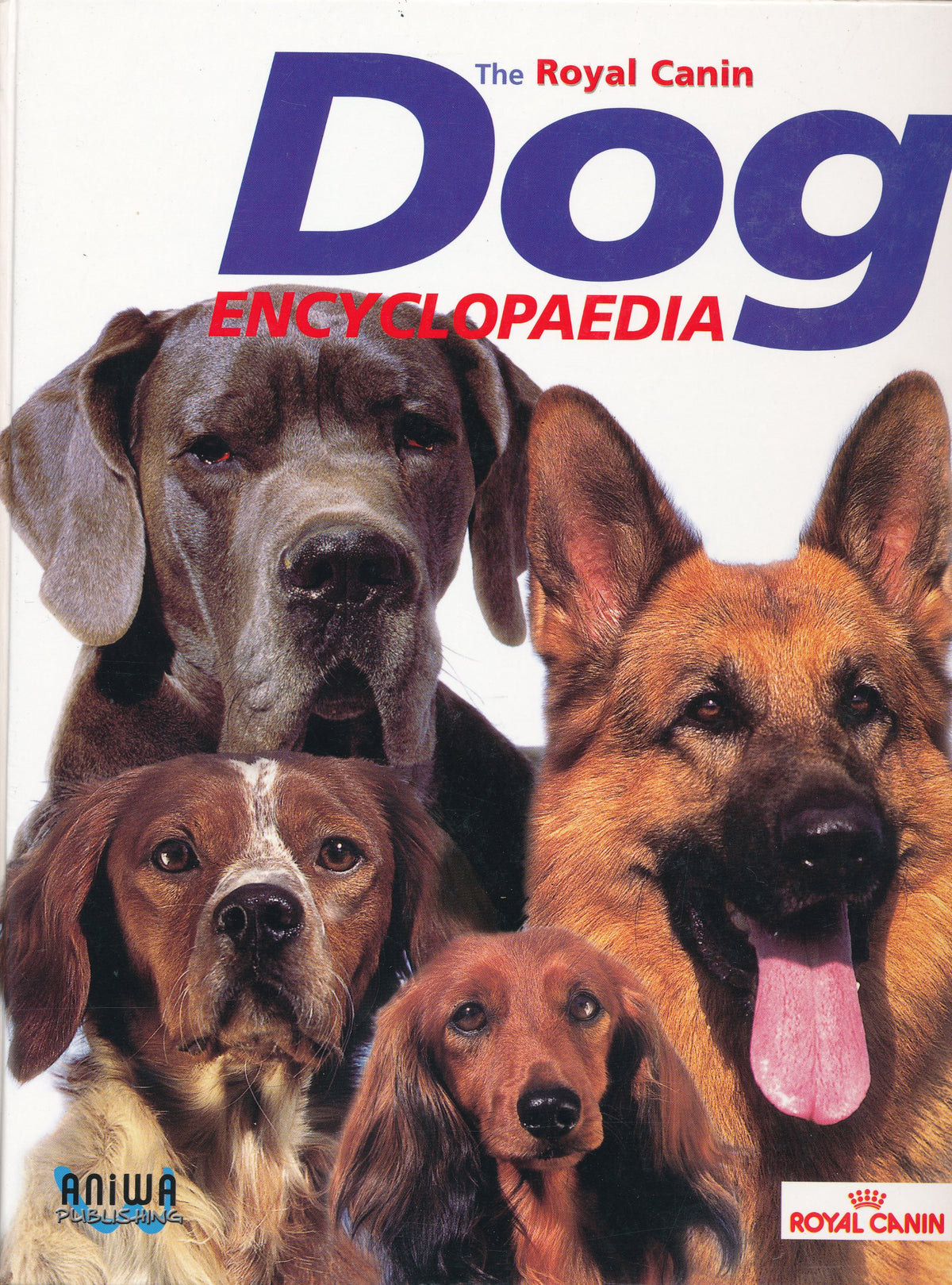 THE ROYAL CANIN DOG ENCYCLOPEDIA [Hardcover] Dominique Grandjean