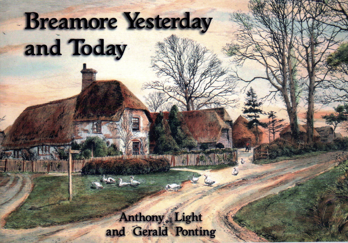 Breamore Yesterday and Today