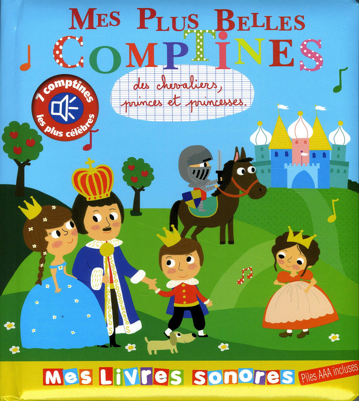 Mes plus belles comptines des chevaliers, princes et princesses