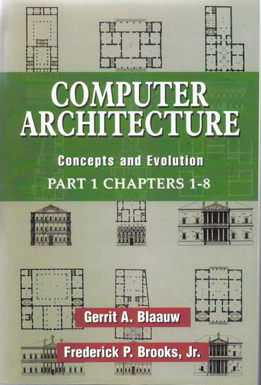 Computer Architecture: Concepts and Evolution