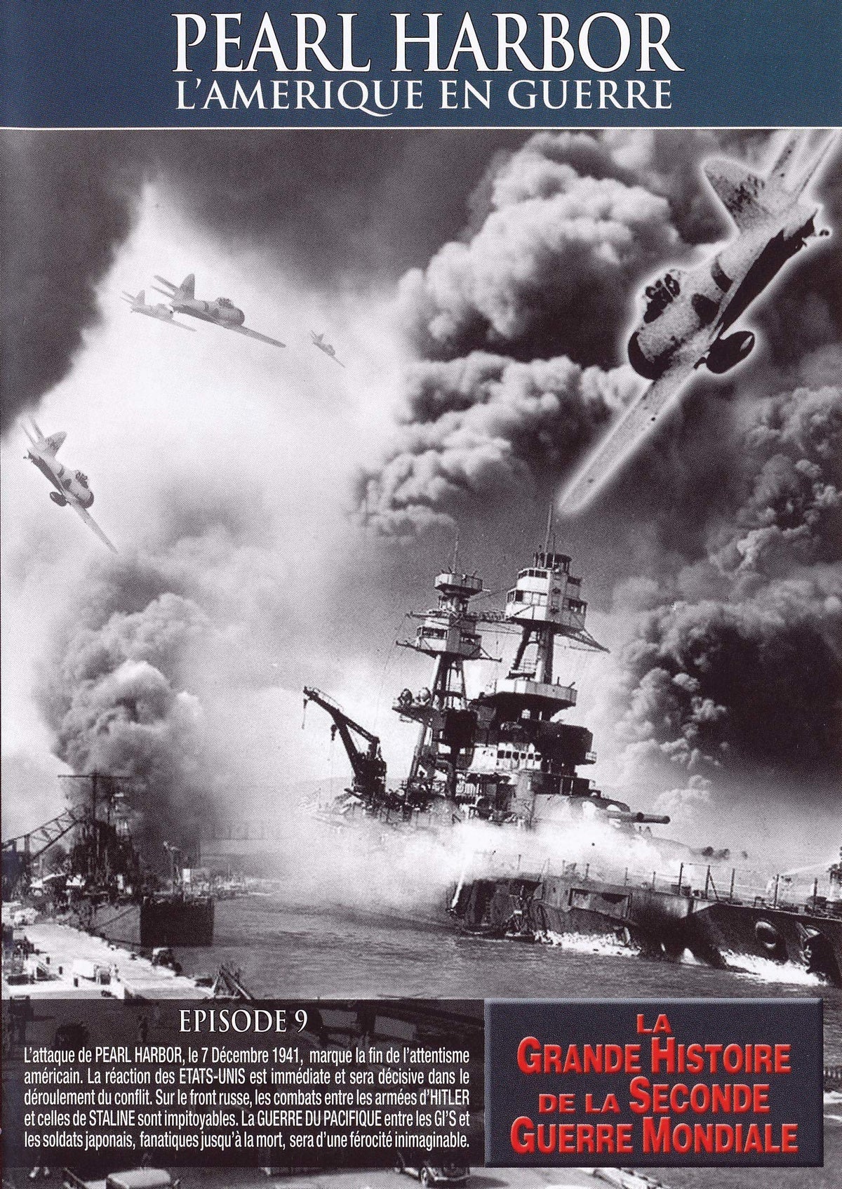 Pearl Harbor - L'Amérique en guerre