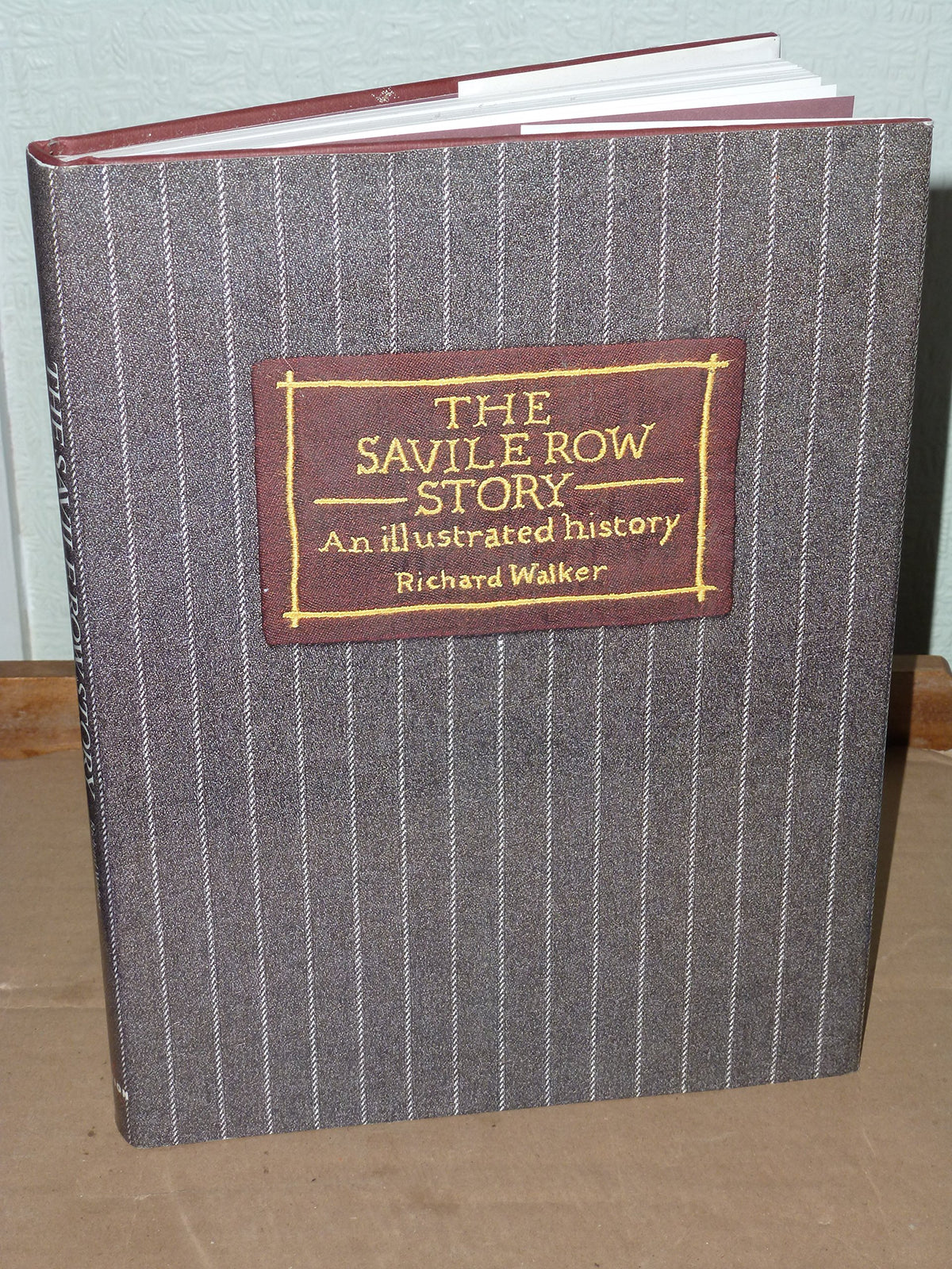 Savile Row Story: An Illustrated History