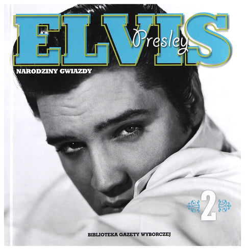 Elvis Presley (Tom 2): Narodziny gwiazdy (Kolekcja Elvis Presley) [CD]+[KSIÄĹťKA]