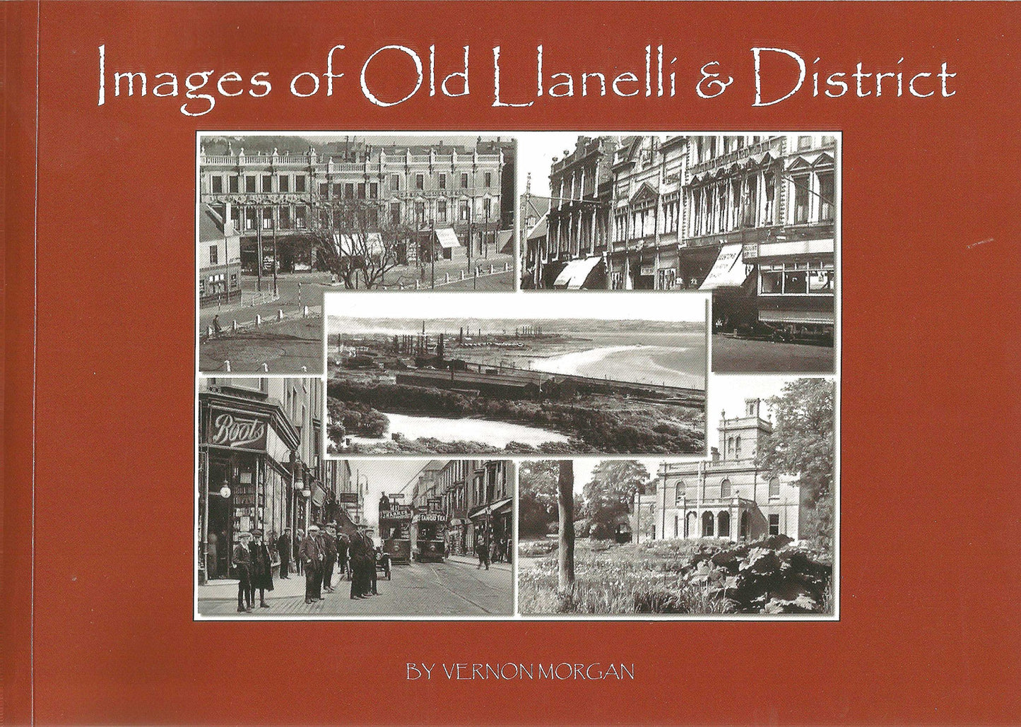 Images of Old Llanelli & District