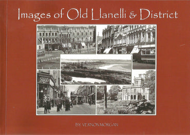 Images of Old Llanelli & District