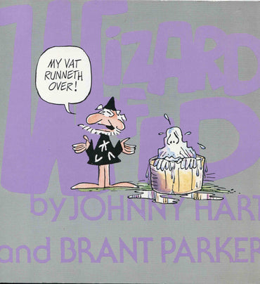 My Vat Runneth over (Wizard of Id Collection)