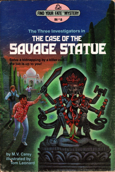 The Three Investigators in The Case of the Savage Statue (Find Your Fate Mystery, No. 8)