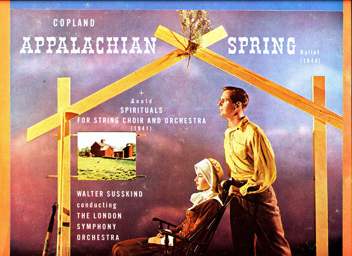 Copland: Appalachian Spring / Gould: Spirituals for Strings, Choir & Orchestra