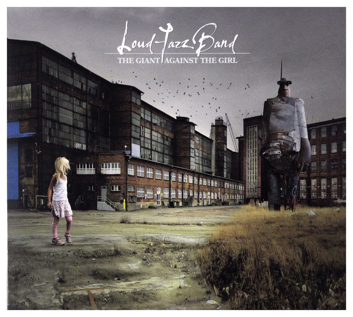Loud Jazz Band: The Giant Agains The Girl [CD]