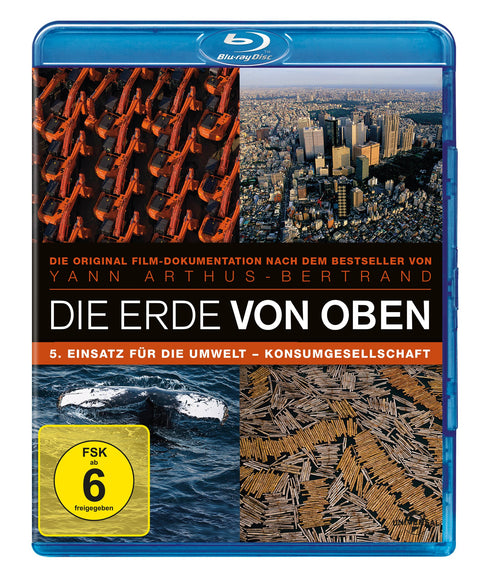 Die Erde von Oben Teil 5 - Green is Universal: Einsatz für die Umwelt/Konsumgesellschaft