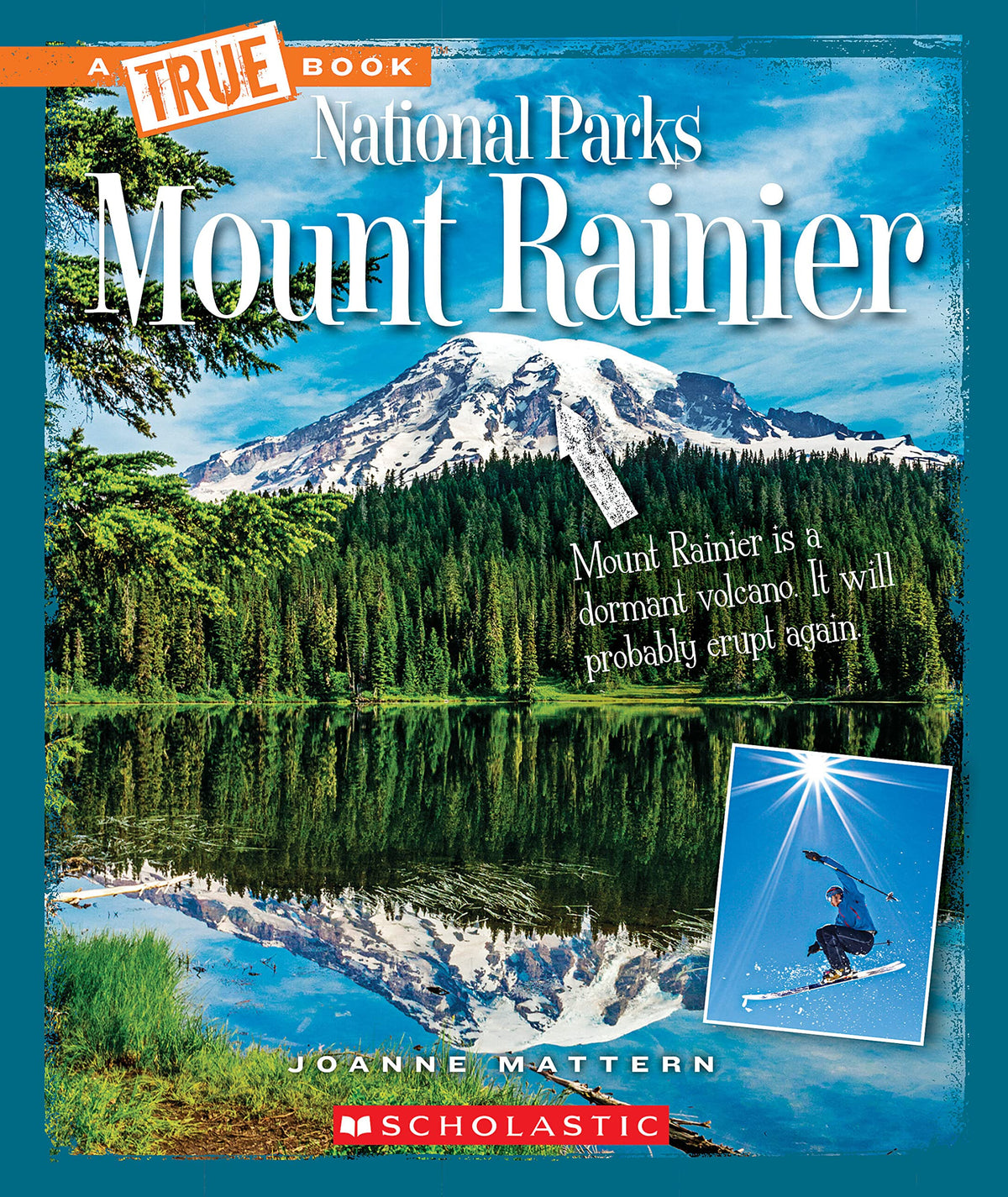 Mount Rainier (A True Book: National Parks) (A True Book (Relaunch))