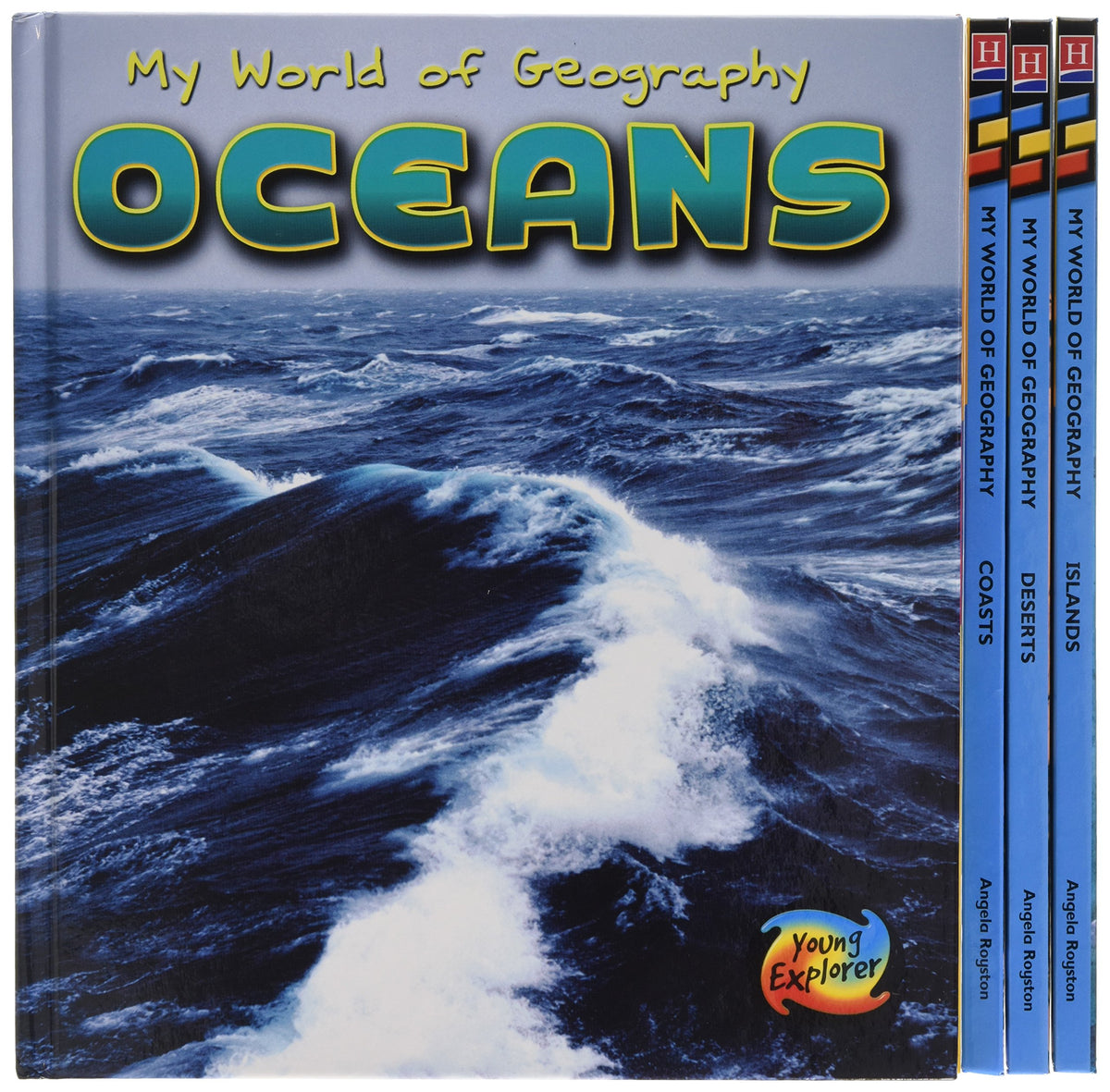 Hye My World of Geography: Pack B of 4 Hardback (Young Explorer: My World of Geography)