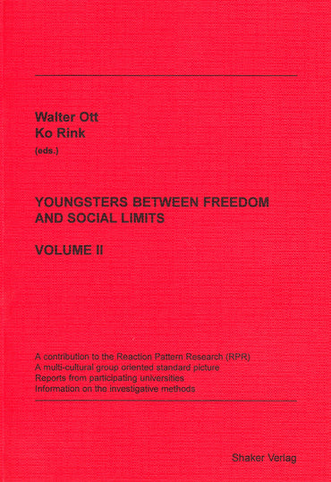 Youngsters Between Freedom and Social Limits: A Contribution to the Reaction Pattern Research (RPR) - A Multi-cultural G